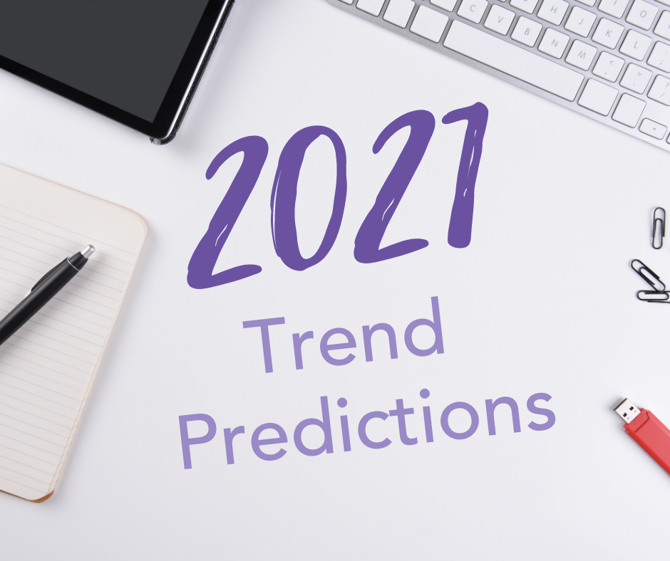 2021 Trend Predictions
