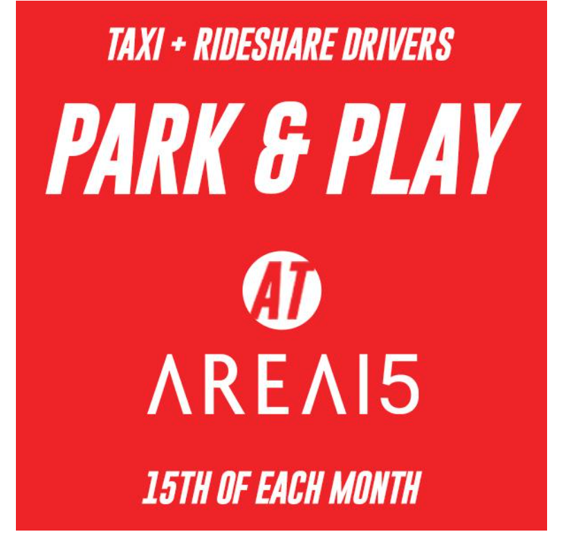 AREA15 INVITES RIDESHARE, TAXI DRIVERS TO 2023 “PARK & PLAY” PROGRAM
