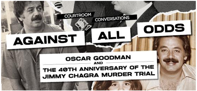 THE MOB MUSEUM HOSTS JIMMY CHAGRA MURDER TRIAL ANNIVERSARY EVENT