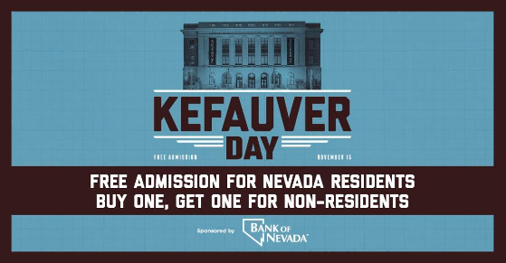THE MOB MUSEUM TO OFFER FREE MUSEUM ADMISSION TO NEVADA RESIDENTS IN HONOR OF KEFAUVER DAY, WEDNESDAY, NOV. 15