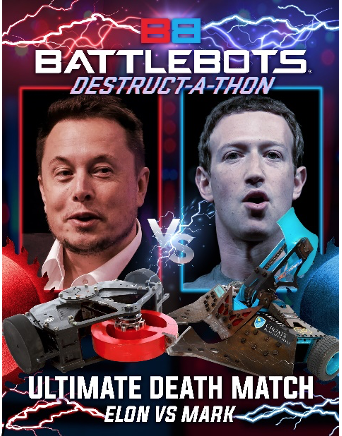 BATTLEBOTS WELCOMES ELON MUSK, MARK ZUCKERBERG TO FACE OFF