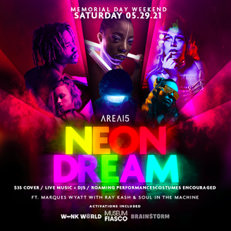 AREA15 TO HOST “NEON DREAM” PARTY WITH LIVE ENTERTAINMENT ON MAY 29
