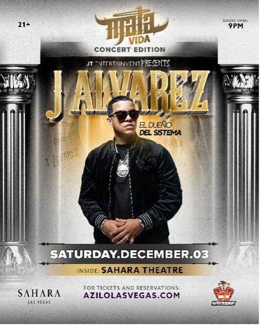 SAHARA LAS VEGAS TO HOST J ALVAREZ PRESENTED BY MALA VIDA ON DEC. 3