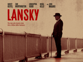 THE MOB MUSEUM TO HOST PUBLIC SCREENING OF “LANSKY” JULY 15