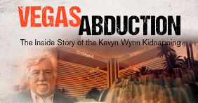 THE MOB MUSEUM TO PRESENT “VEGAS ABDUCTION”