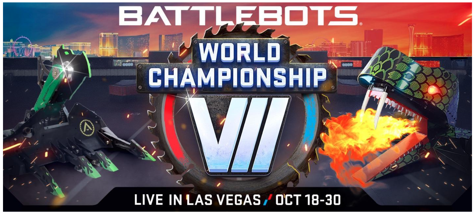TICKET SALES NOW BATTLEBOTS WORLD CHAMPIONSHIP VII