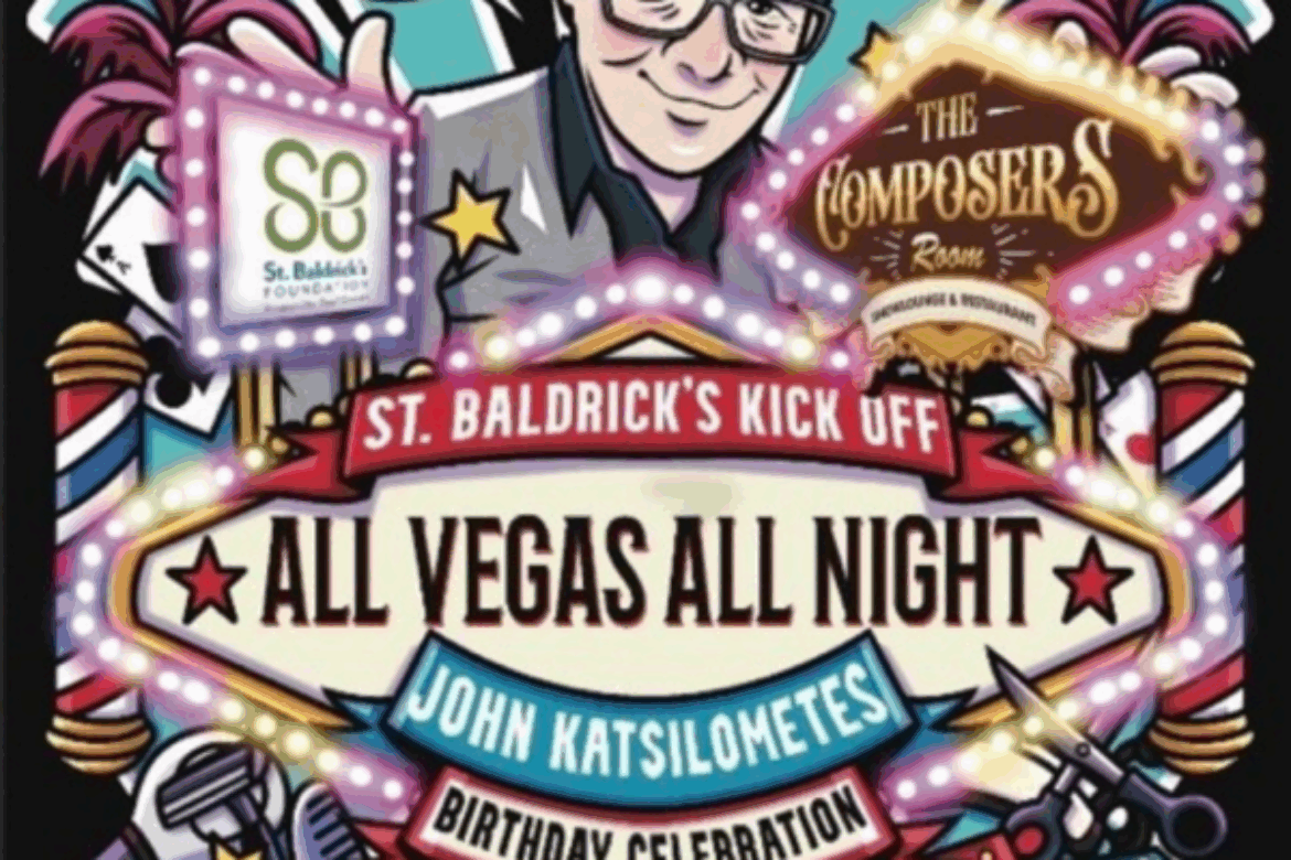 The Composers Room To Host St. Baldrick’s Kickoff “All Vegas, All Night” Birthday Celebration For John Katsilometes, Monday, March 3