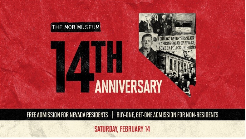 The Mob Museum 14th Anniversary Event Graphic The Mob Museum 14th Anniversary Event Graphic