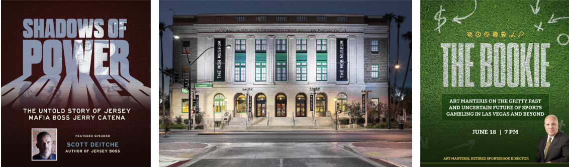 Shadows of Power promotion, the Mob Museum exterior, and The Bookie event Shadows of Power promotion, the Mob Museum exterior, and The Bookie event